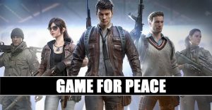 Here is How You Can Download and Play "Game for Peace"