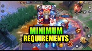 Minimum Requirements to Play Marvel Super War