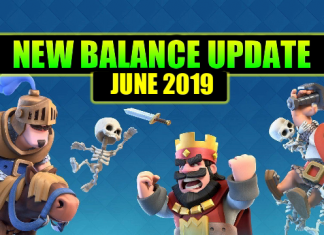 Clash Royale June 2019 Balance Update: Complete Details