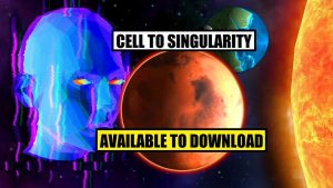 Cell to Singularity - Evolution Never Ends: Download Mobile Simulation by ComputerLunch