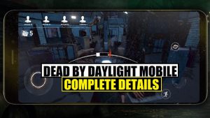 Everything You Need to Know About Dead By Daylight Mobile