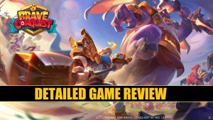 Brave Conquest Review – One of The Best Real-Time Strategy Game