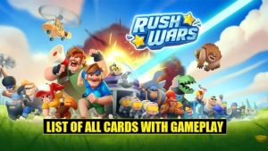 Rush Wars: List of All Cards With Gameplay