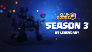 Clash Royale Season 3: Complete Details of September 2019 Update