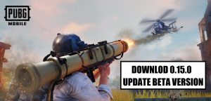 Download PUBG Mobile 0.15.0 Update Beta Version