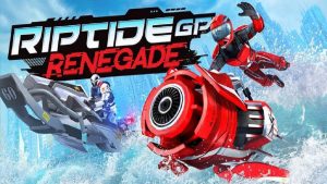 Riptide GP: Renegade Game Review