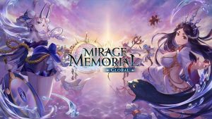 'Mirage Memorial Global' Hast Just Been Globally Released, Download Now!