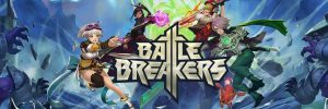 Battle Breakers Is Now Out On Both Android And iOS
