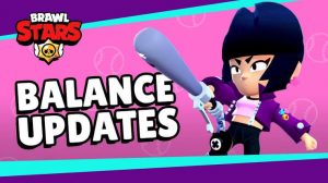 Brawl Stars November 2019 Balance Changes Update: Complete Details