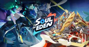 Soul Of Eden By Ryark Released Globally For Android Devices