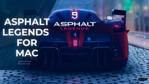 Asphalt 9: Legends Hits Mac App Store