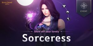 Black Desert Mobile Started Show Off Your Lovely Sorceress Event