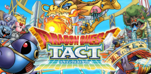 Square Enix's New Tactical Mobile RPG 'Dragon Quest Tact' Announced