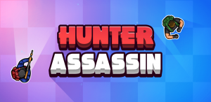 Hunter Assassin By Ruby Game Studio: Beginner's Guide And Tips & Tricks
