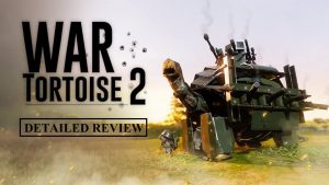 War Tortoise 2 By Foursaken Media - Game Review