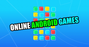 Top 5 Online Android Games To Play With Friends During Coronavirus Outbreak