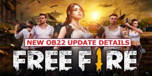 Free Fire New OB22 Update Details: Free Fire Max, New Character Lucas, Gun King Mode & Much More