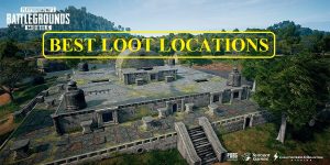 PUBG Mobile Sanhok Map: Best Loot Locations