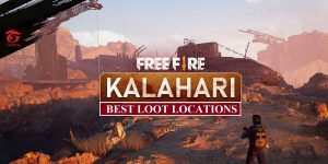 Best Loot Locations On Free Fire Kalahari Map