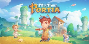 My Time at Portia, a farming sim, is on the way for the launch