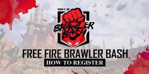 How To Register For Free Fire Brawler Bash Tournament