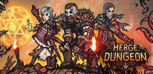 Merge Dungeon By Nanoo Company Released Globally For Android And iOS
