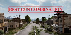 PUBG Mobile Erangel Map: Best Gun Combinations