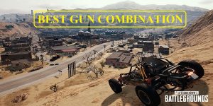 PUBG Mobile Miramar Map: Best Gun Combination