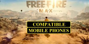 Which Mobile Phones Can Run Free Fire Max? Check Out The Minimum Requirements