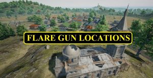PUBG Mobile Erangel Map: Best Flare Gun Locations