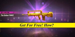 Here is How To Get Free 'Golden FAMAS' In Free Fire